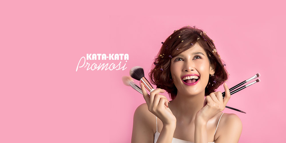 Kata kata promosi produk kecantikan