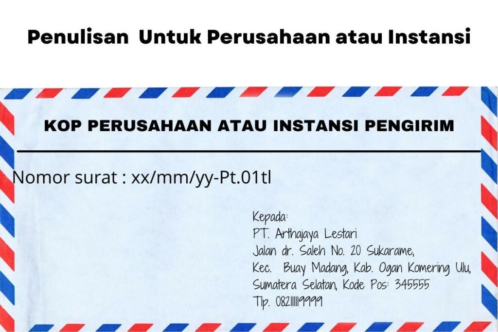 Penulisan Alamat Surat yang Benar Untuk PT