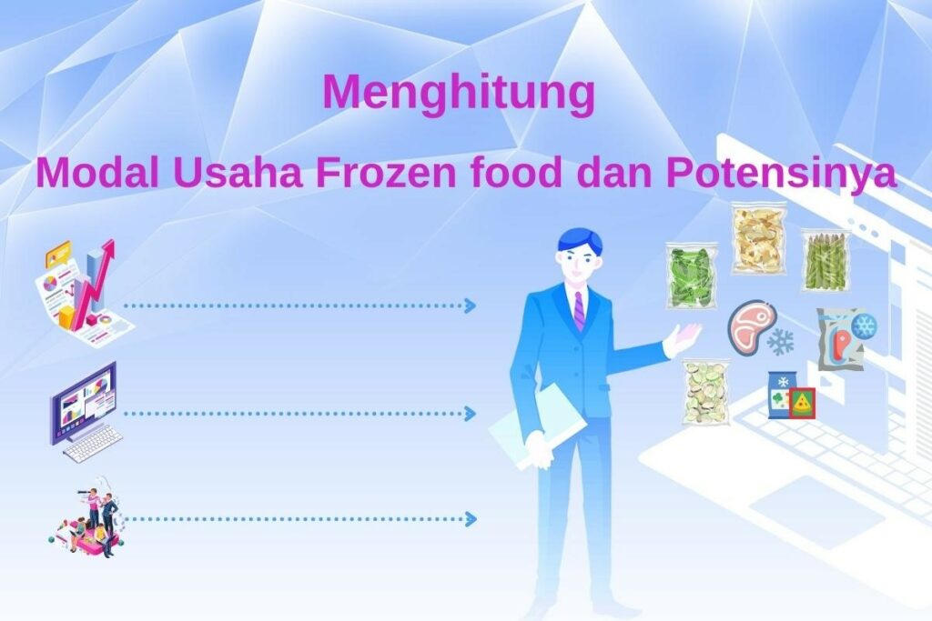 Modal usaha frozen food