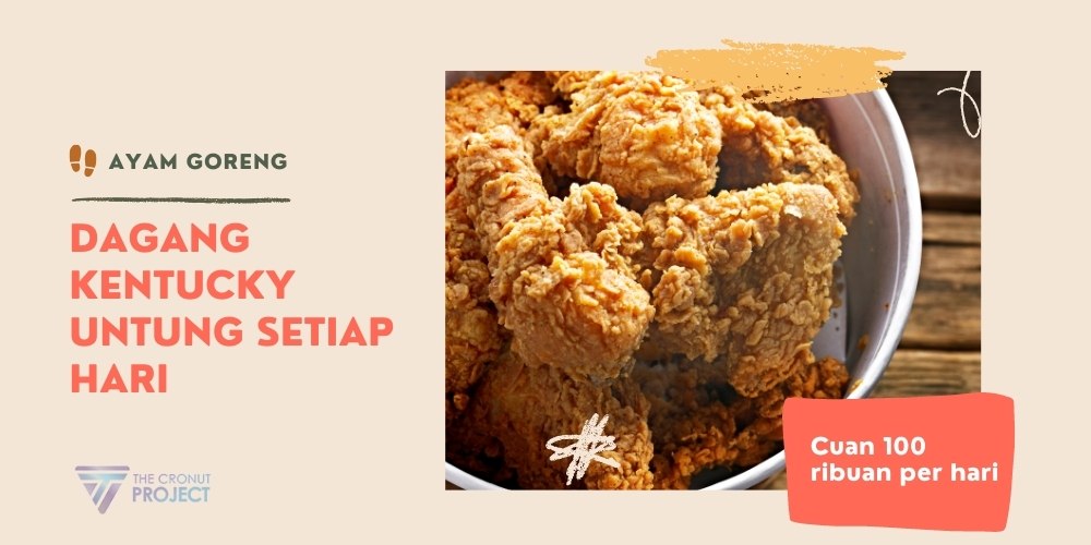 Jualan ayam goreng yang menguntungkan