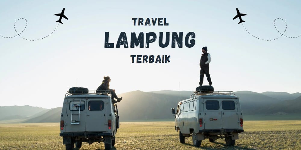 Travel Lampung Terbaik