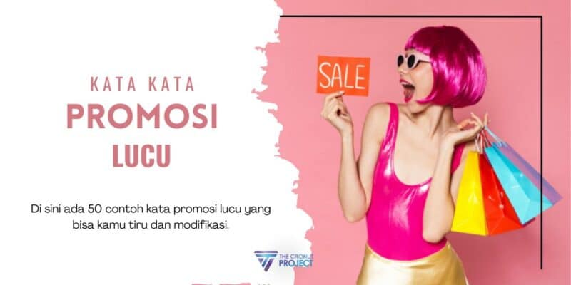 Kata Kata Promosi Lucu